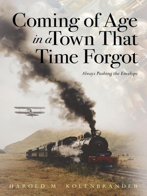 cover image of Coming of Age in a Town That Time Forgot